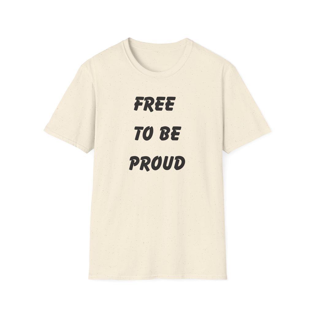 Unisex Signature Tees - FREE TO BE PROUD, PROUD TO BE FREE
