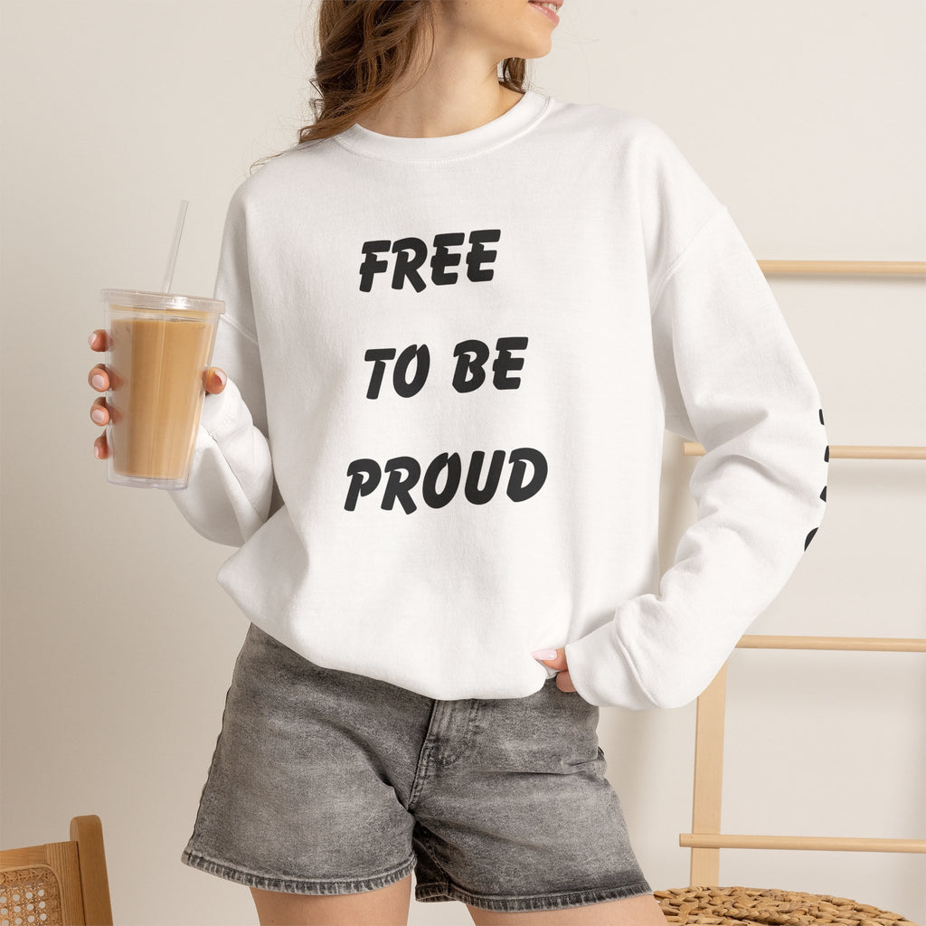 Unisex Signature Crewnecks - FREE TO BE PROUD, PROUD TO BE FREE