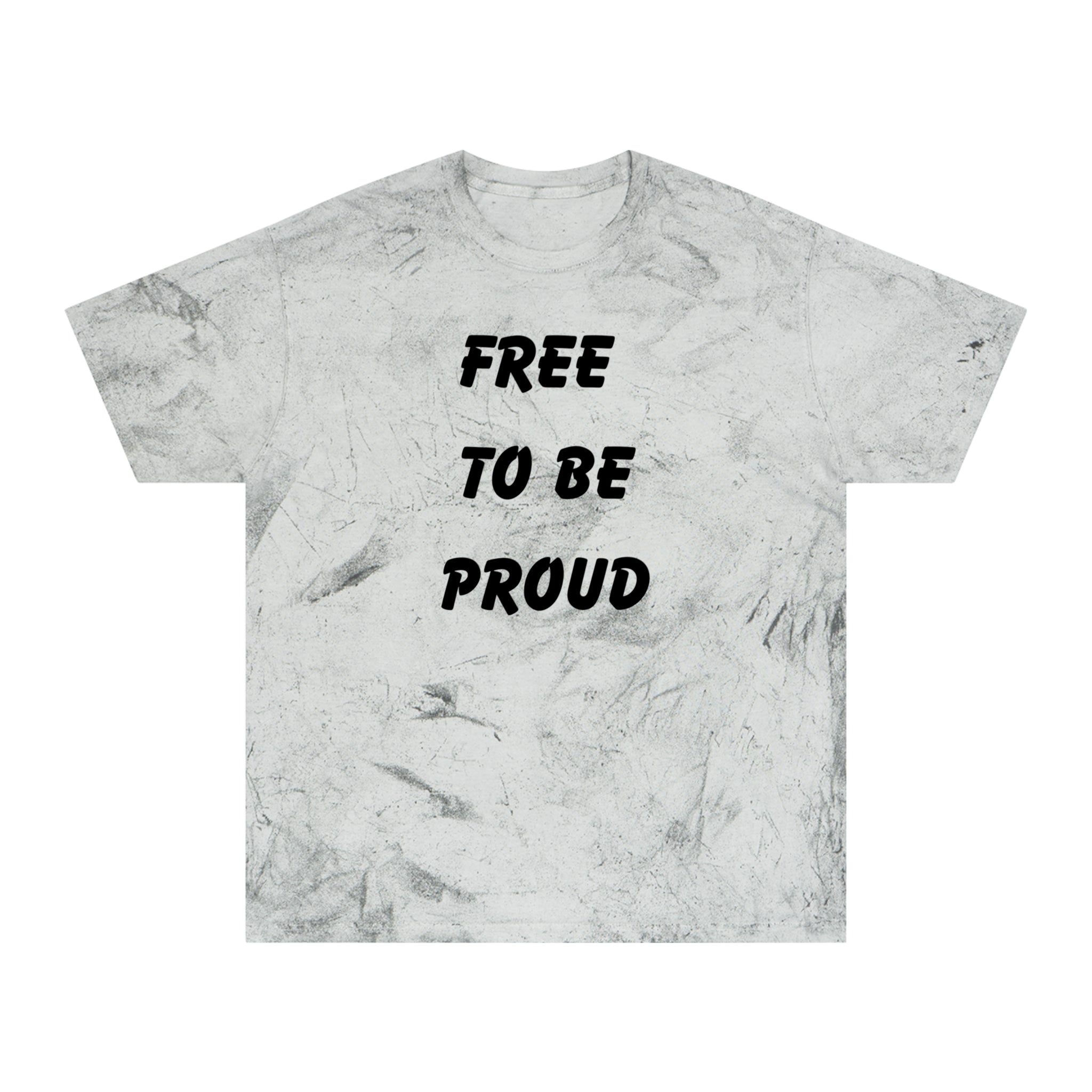 Unisex Signature Dye Tees - FREE TO BE PROUD, PROUD TO BE FREE