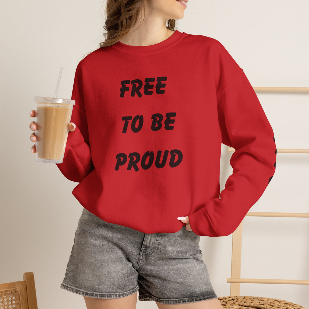 Unisex Signature Crewnecks - FREE TO BE PROUD, PROUD TO BE FREE