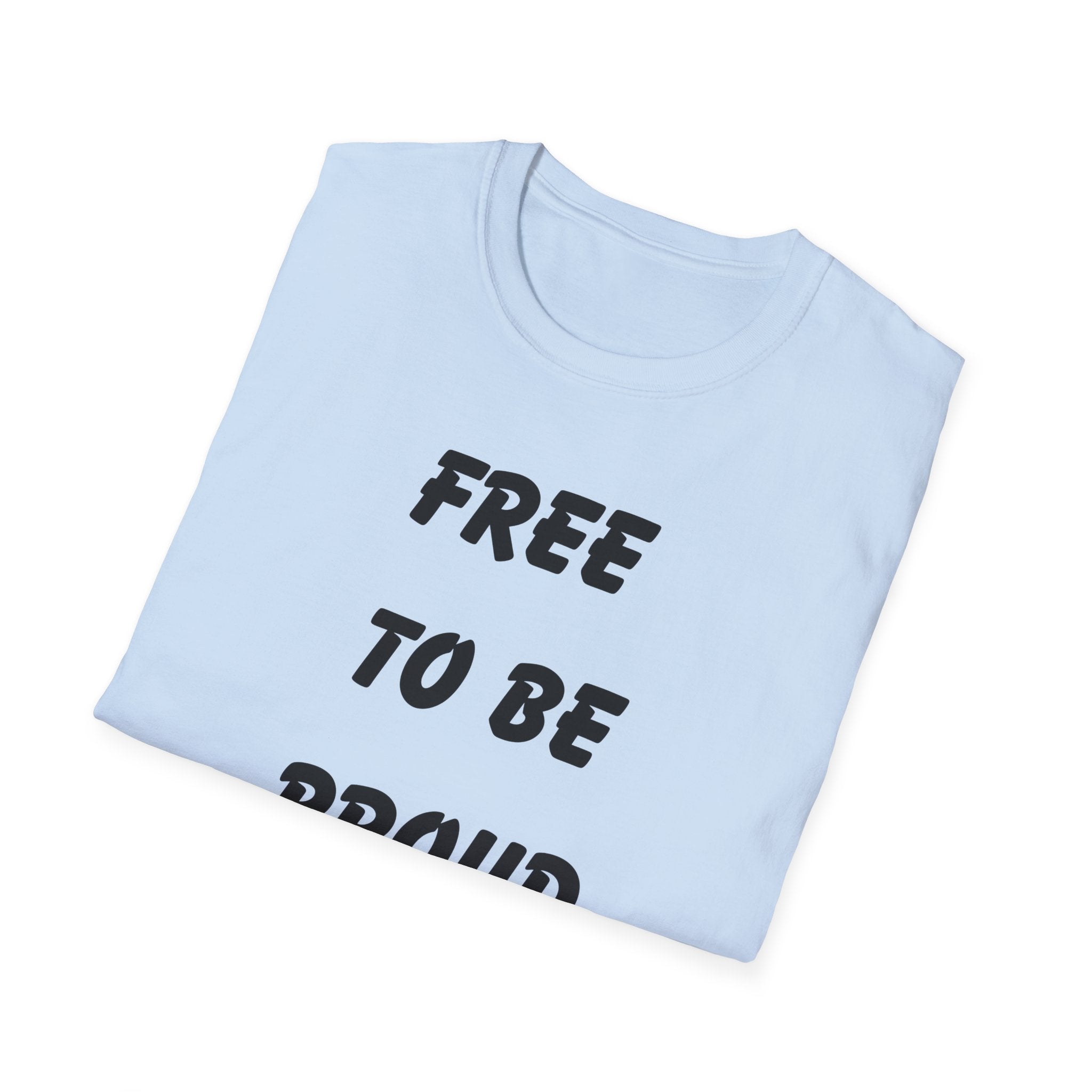 Unisex Signature Tees - FREE TO BE PROUD, PROUD TO BE FREE