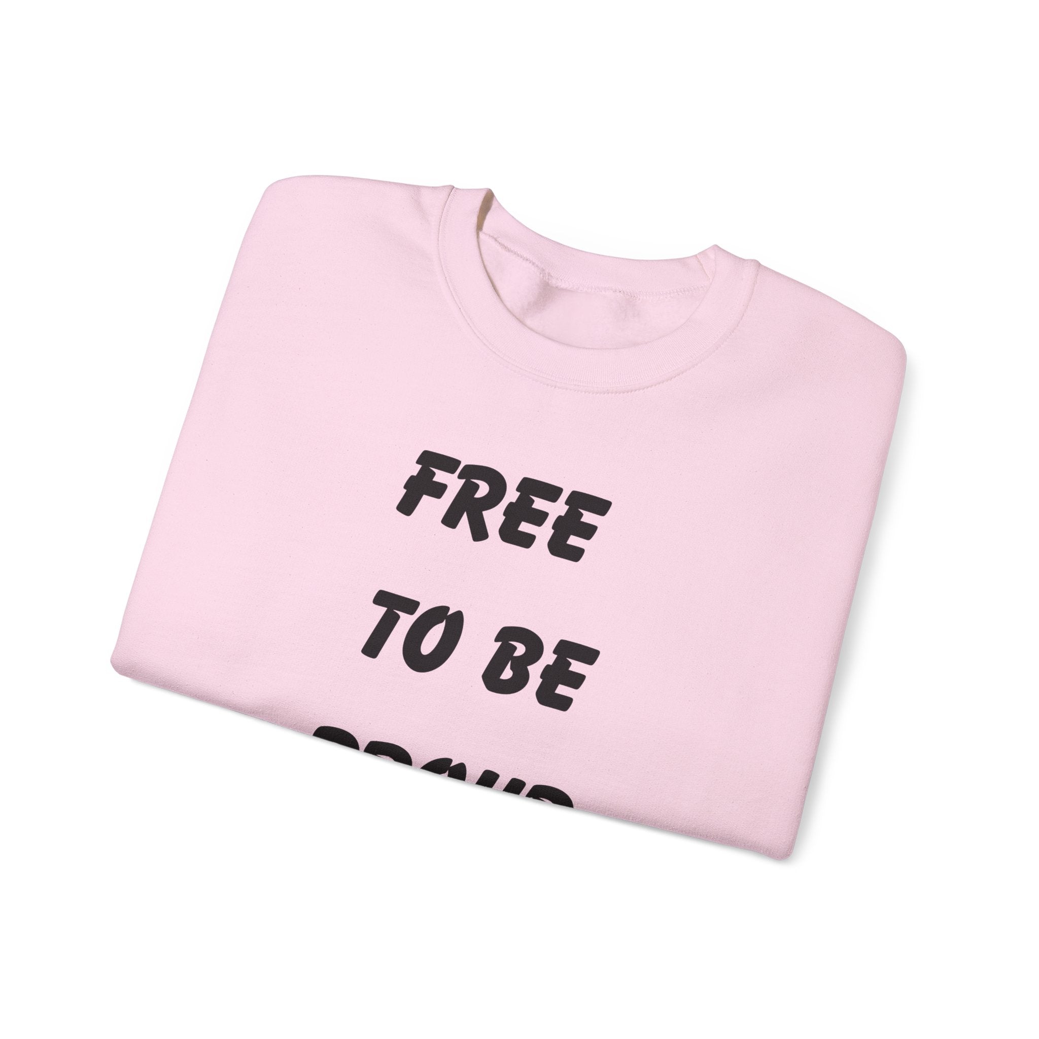 Unisex Signature Crewnecks - FREE TO BE PROUD, PROUD TO BE FREE