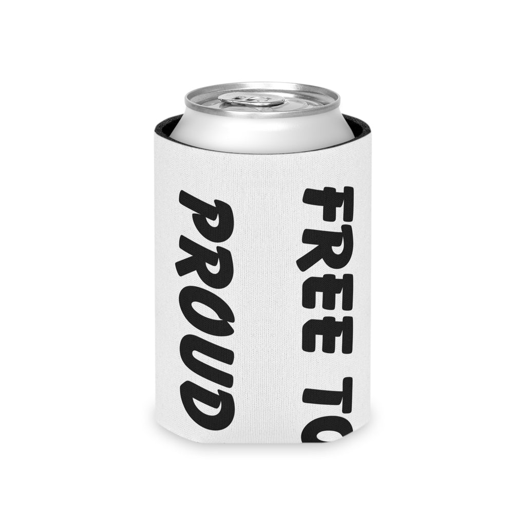 Can Cooler - FREE TO BE PROUD, PROUD TO BE FREE