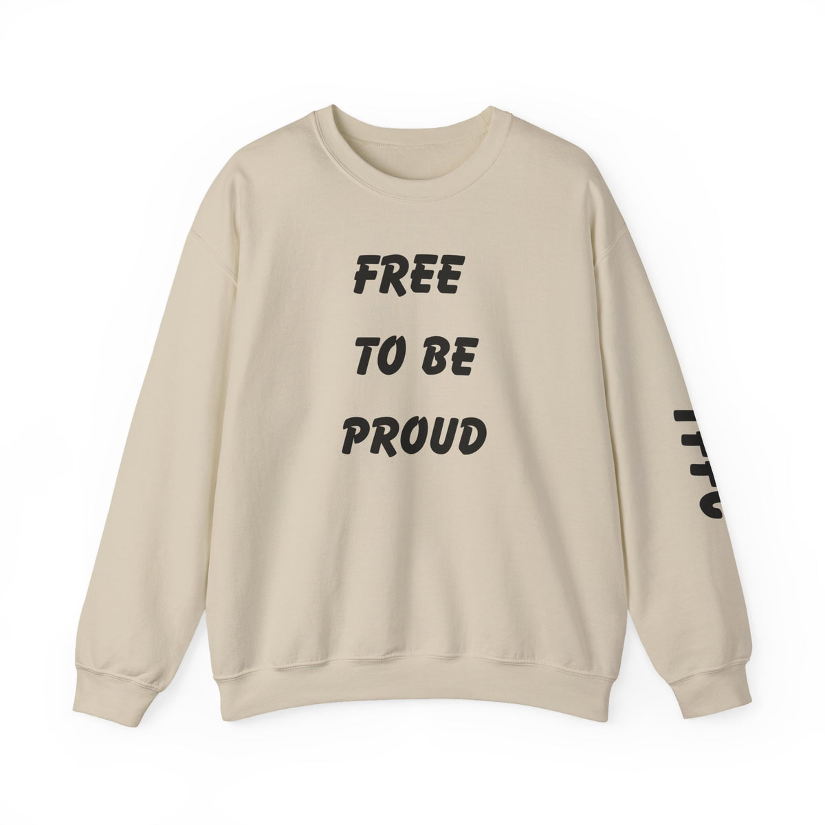 Unisex Signature Crewnecks - FREE TO BE PROUD, PROUD TO BE FREE