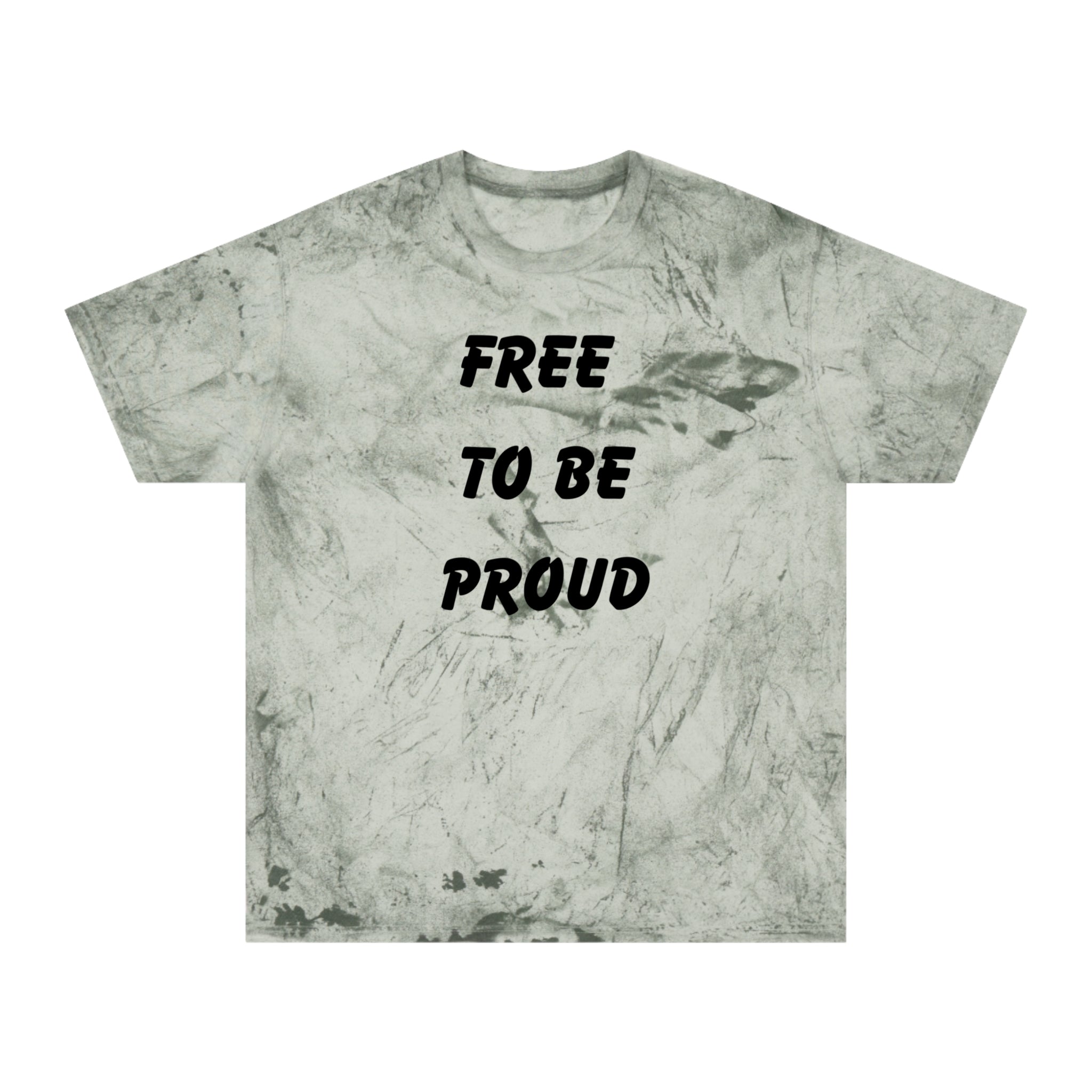 Unisex Signature Dye Tees - FREE TO BE PROUD, PROUD TO BE FREE