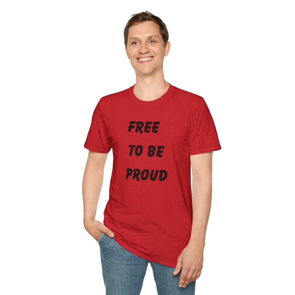 Unisex Signature Tees - FREE TO BE PROUD, PROUD TO BE FREE