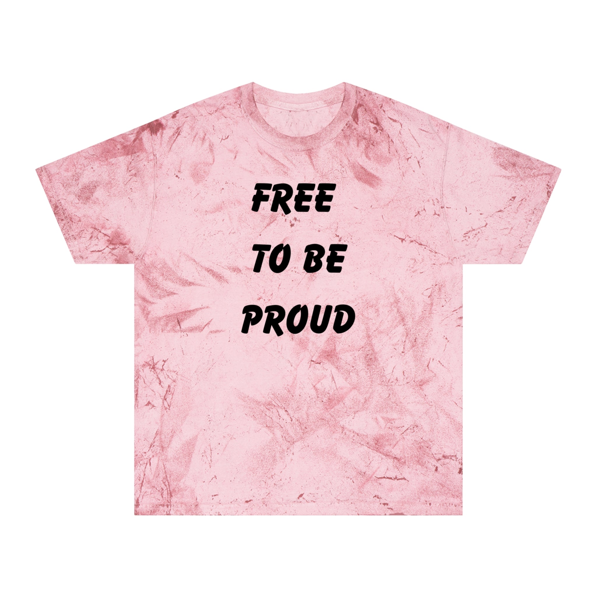 Unisex Signature Dye Tees - FREE TO BE PROUD, PROUD TO BE FREE